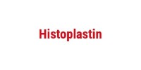 Histoplastin